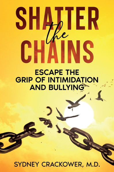 Shatter the Chains: Escape Grip of Intimidation and Bullying