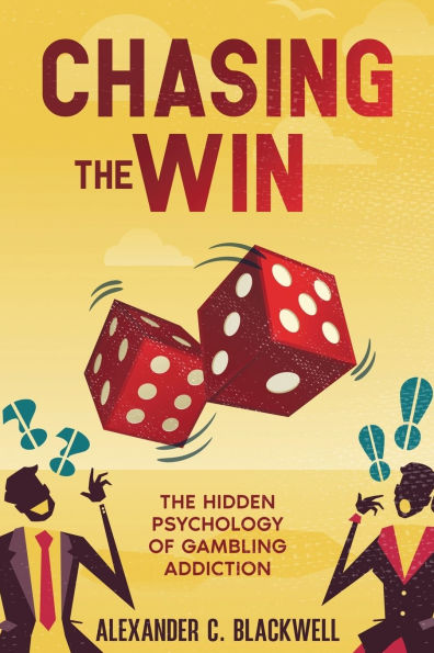 Chasing The Win: Hidden Psychology of Gambling Addiction