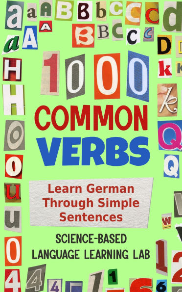 1000 Common Verbs: Learn German Through Simple Sentences