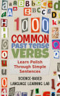 1000 Common Past Tense Verbs: Learn Polish Through Simple Sentences