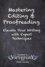 Mastering Editing & Proofreading: Elevate Your Writing with Expert Techniques