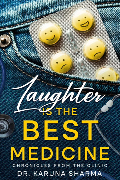 Laughter is the Best Medicine: Chronicles from Clinic