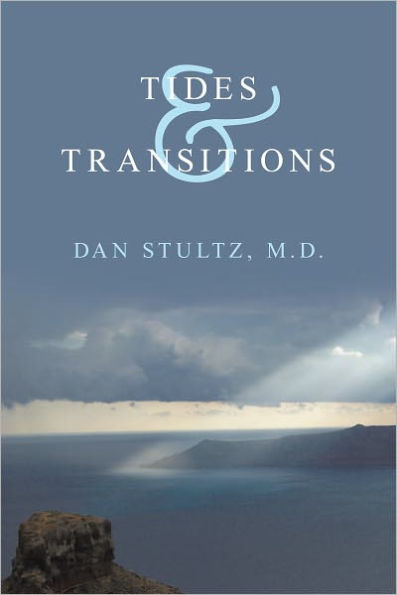 Tides and Transitions: Life and Thoughts 1983-2008