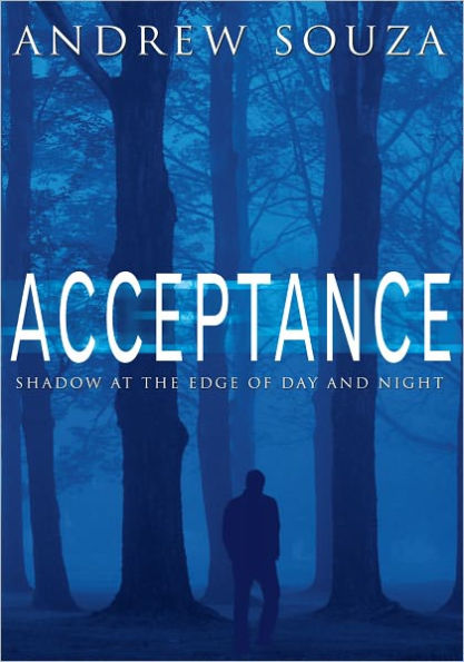 Acceptance: Shadow at the Edge of Day and Night