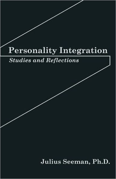 Personality Integration: Studies and Reflections
