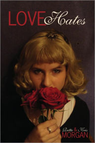 Title: Love Hates, Author: Betta Morgan