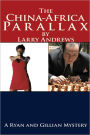 The China-Africa Parallax: A Ryan and Gillian Mystery
