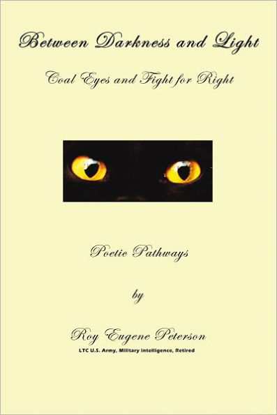 Between Darkness and Light - Coal Eyes and Fight for Right: Poetic Pathways