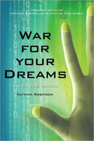 Title: War for Your Dreams: Enter the Matrix, Author: Katrina Robinson