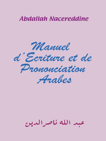 Manuel D'ecriture Et De Prononciation Arabes