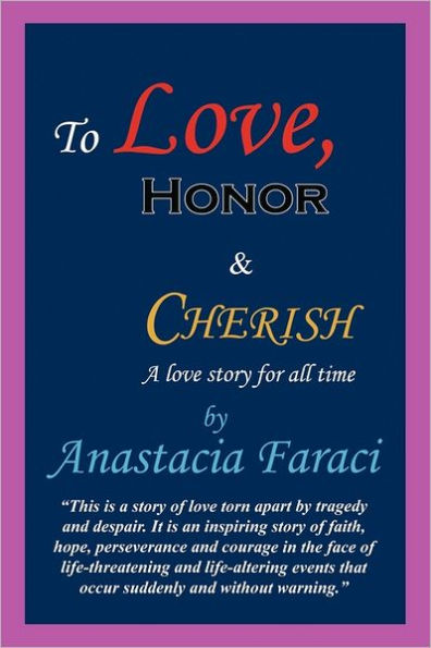 To Love, Honor & Cherish: A Love Story for All Time