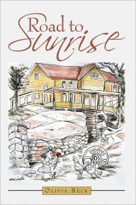 Title: Road to Sunrise, Author: Olivia Beck