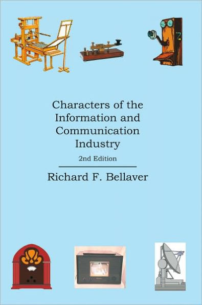 Characters of the Information and Communication Industry: 2nd Edition