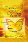 Triumphs of the Ordinary Woman: Essays on Reposition Resilience Restoration