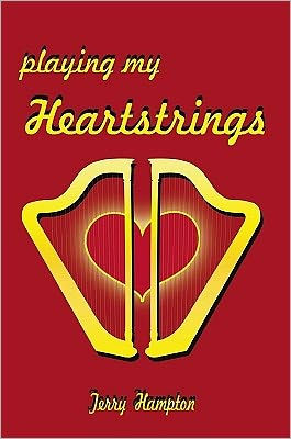 Playing My Heartstrings