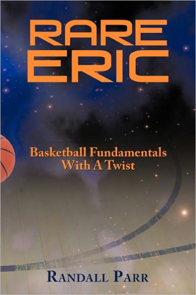 Rare Eric: Basketball Fundamentals with a Twist