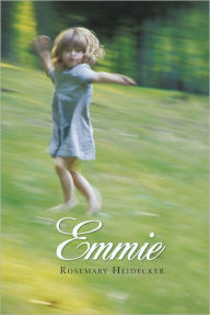 Title: Emmie, Author: Rosemary Heidecker