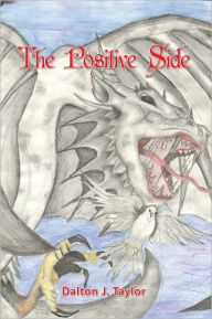 Title: The Positive Side, Author: Dalton J. Taylor