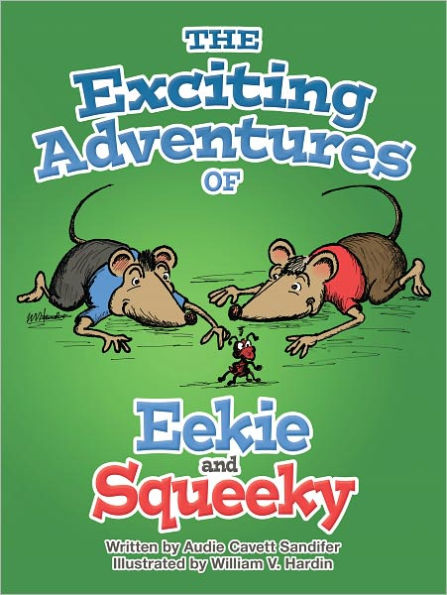 The Exciting Adventures of Eekie and Squeeky