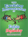 The Exciting Adventures of Eekie and Squeeky