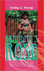 Grandma's Rose: The Beginning of Christine's Life and Rose