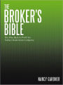 The Broker's Bible: The Way Back to Profit for Today's Real-Estate Company