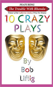 Title: 10 Crazy Plays, Author: Bob Liftig