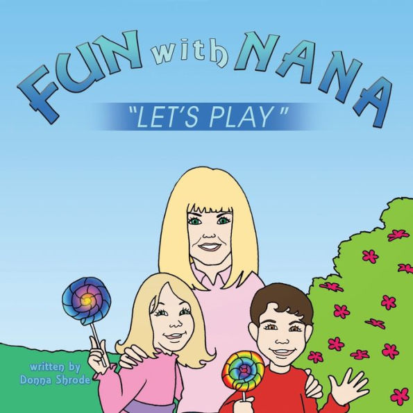 Fun with Nana: Let's Play