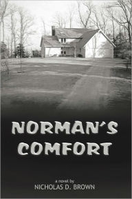 Title: Norman's Comfort, Author: Nicholas D. Brown