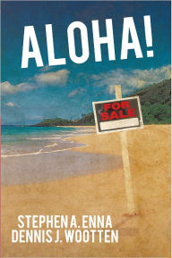 Title: Aloha!, Author: Stephen A. Enna & Dennis J. Wootten