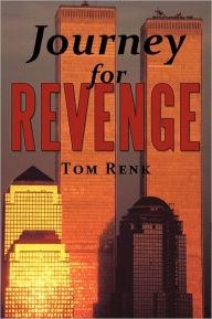 Title: Journey for Revenge, Author: Tom Renk