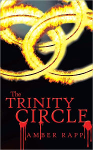 Title: The Trinity Circle, Author: Amber Rapp