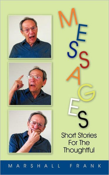 Messages: Short Stories for the Thoughtful