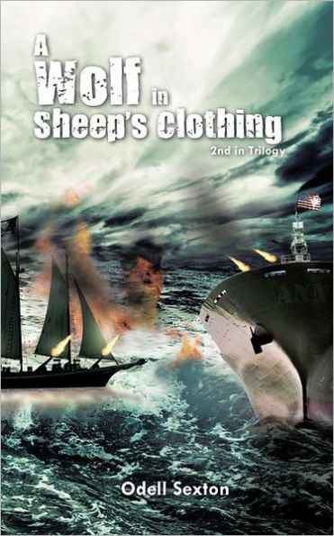 A Wolf in Sheep's Clothing: 2nd in Trilogy
