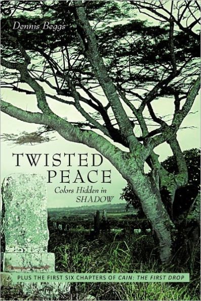Twisted Peace Colors Hidden Shadow: Plus the First Six Chapters of Cain Drop