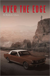 Title: Over The Edge, Author: Kimberly Gibney