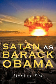 Title: Satan as Barack Obama, Author: Stephen Kirk