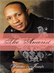 Title: the amorist: ( Sweet Love ), Author: Webster Joseph