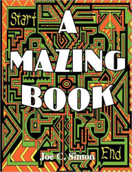 Title: A Mazing Book, Author: Joe Simon