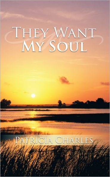 They Want My Soul