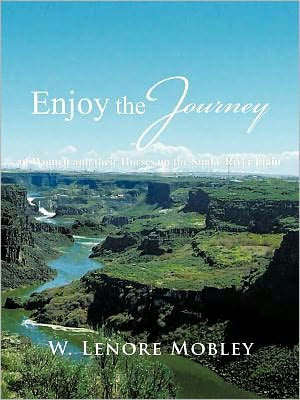 Enjoy the Journey: of Women and their Horses along the Snake River Plain