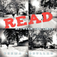 Title: Read Between the Lines, Author: Reema Abdullah