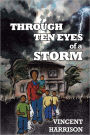 Through Ten Eyes of a Storm