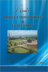 Title: A Guide to Project Monitoring & Evaluation, Author: Gudda