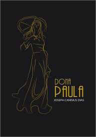 Title: Dona Paula, Author: Joseph C. Dias