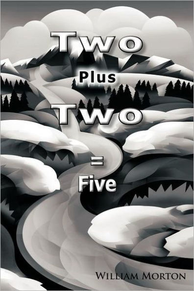 Two Plus = Five