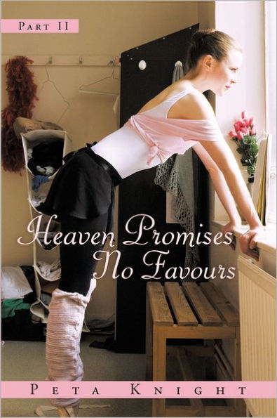 Heaven Promises No Favours: Part II