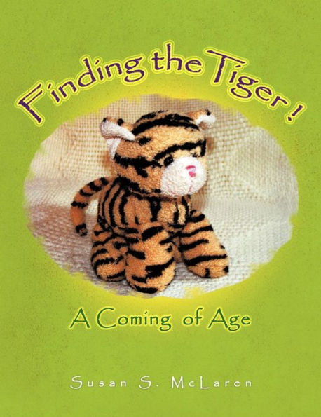 Finding the Tiger: A Coming of Age