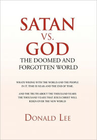 Title: Satan vs. God, Author: Donald Lee