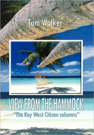 Title: View from the Hammock, Author: Tom Walker